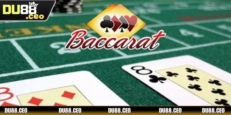 Trải Nghiệm Mượt Mà, Thắng Dễ Dàng Cùng Baccarat DU88  Các ván bài trực tuyến kịch tính hấp dẫn